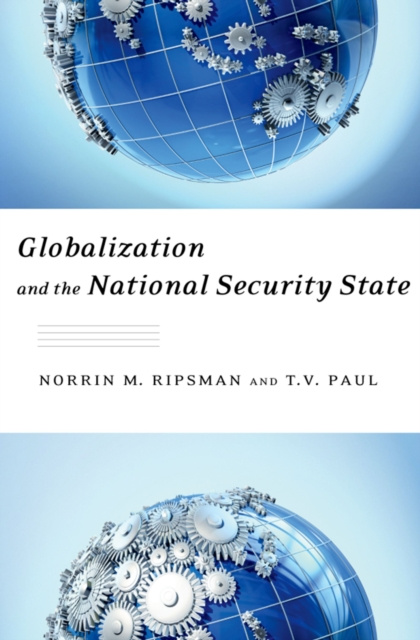 E-kniha Globalization and the National Security State Norrin M. Ripsman