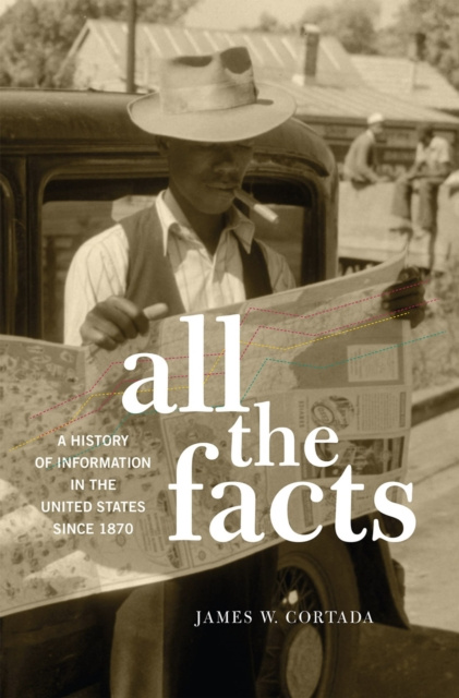 E-kniha All the Facts James W. Cortada