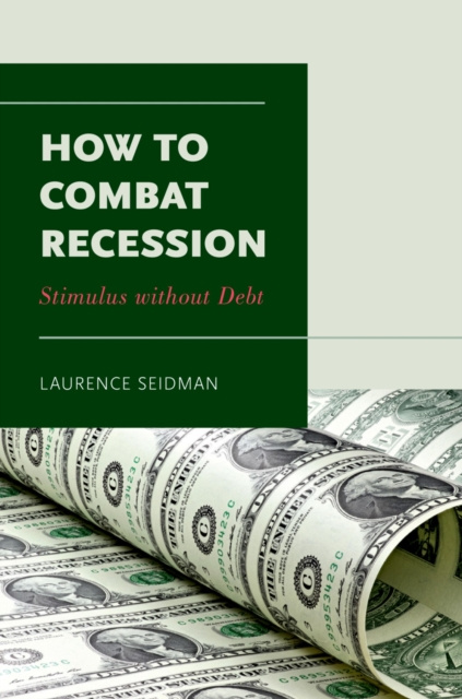E-knjiga How to Combat Recession Laurence Seidman