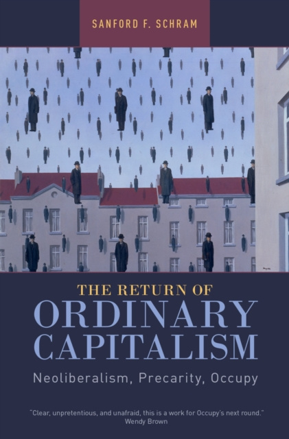 E-kniha Return of Ordinary Capitalism Sanford F. Schram