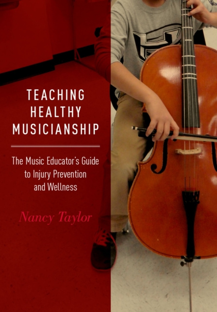 E-kniha Teaching Healthy Musicianship Nancy Taylor