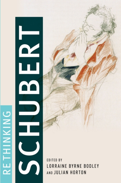 E-book Rethinking Schubert Lorraine Byrne Bodley