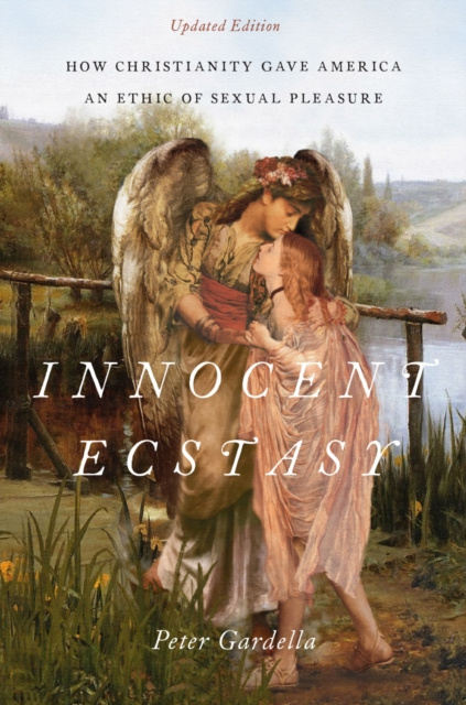 Libro electrónico Innocent Ecstasy, Updated Edition Peter Gardella