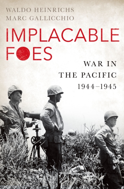 E-book Implacable Foes Waldo Heinrichs