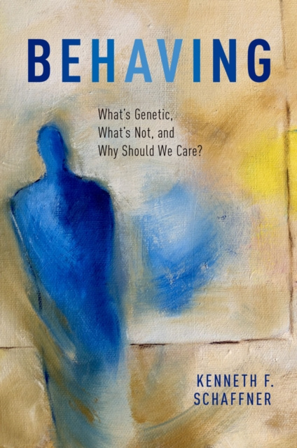 E-book Behaving Kenneth F. Schaffner