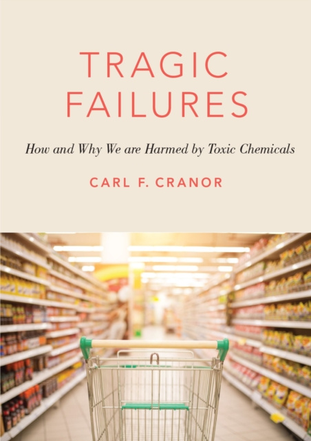 E-Book Tragic Failures Carl F. Cranor