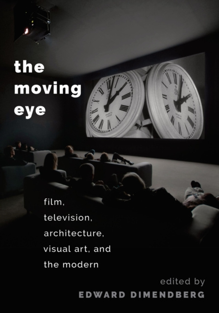 E-Book Moving Eye Edward Dimendberg