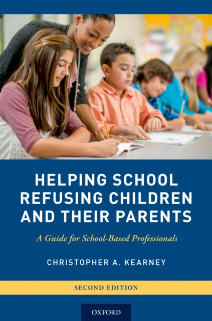 E-Book Helping School Refusing Children and Their Parents Christopher A. Kearney