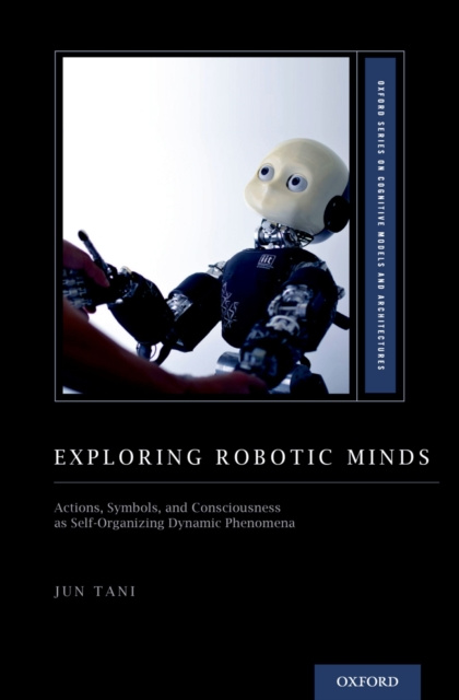 E-book Exploring Robotic Minds Jun Tani