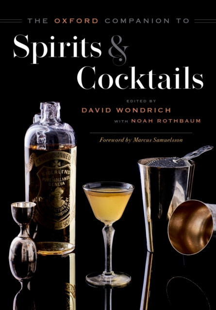 E-kniha Oxford Companion to Spirits and Cocktails David Wondrich