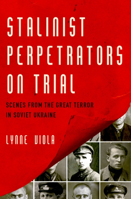 E-kniha Stalinist Perpetrators on Trial Lynne Viola