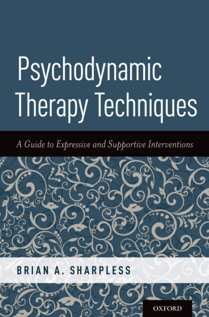 E-knjiga Psychodynamic Therapy Techniques Brian A. Sharpless