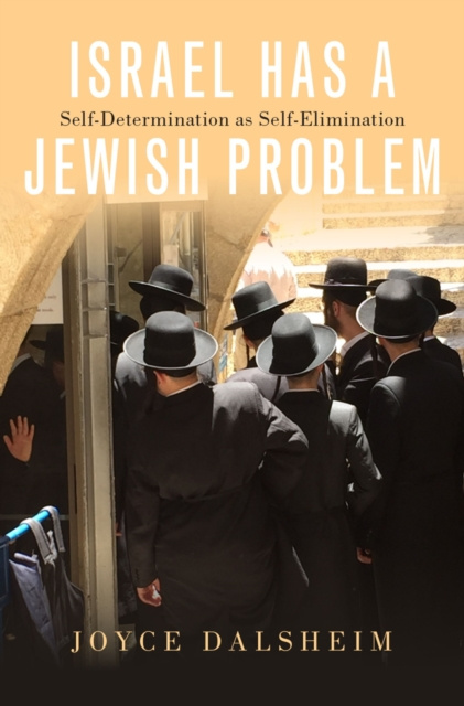 E-knjiga Israel Has a Jewish Problem Joyce Dalsheim