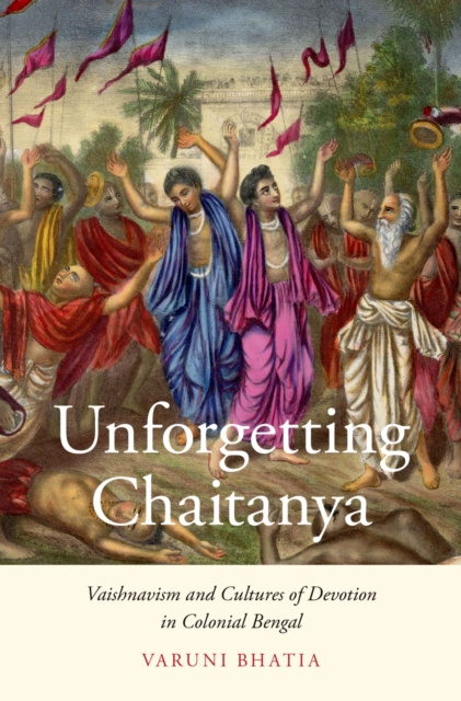 E-knjiga Unforgetting Chaitanya Varuni Bhatia