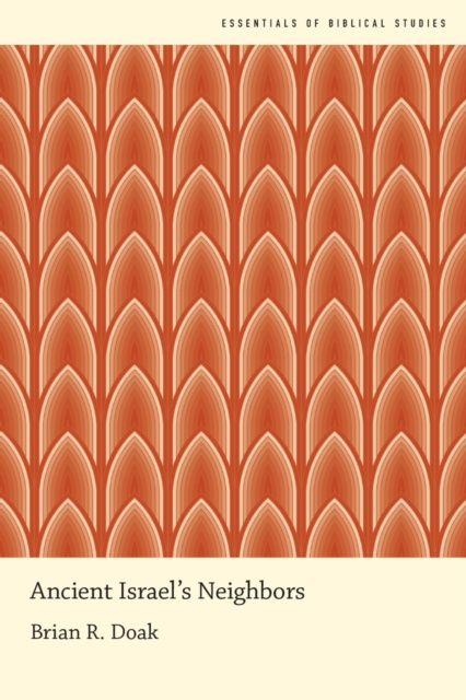 E-knjiga Ancient Israel's Neighbors Brian R. Doak