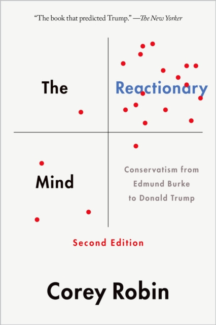 E-kniha Reactionary Mind Corey Robin