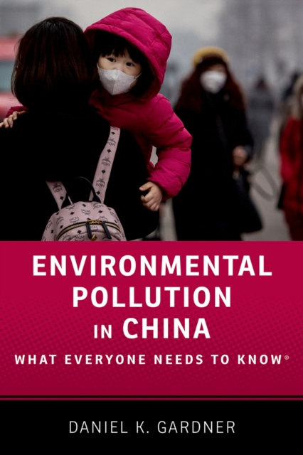 Libro electrónico Environmental Pollution in China Daniel K. Gardner
