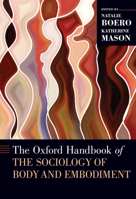 E-book Oxford Handbook of the Sociology of Body and Embodiment Natalie Boero