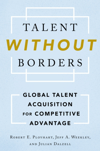 E-book Talent Without Borders Robert E. Ployhart