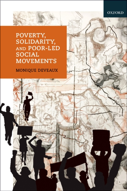 E-kniha Poverty, Solidarity, and Poor-Led Social Movements Monique Deveaux