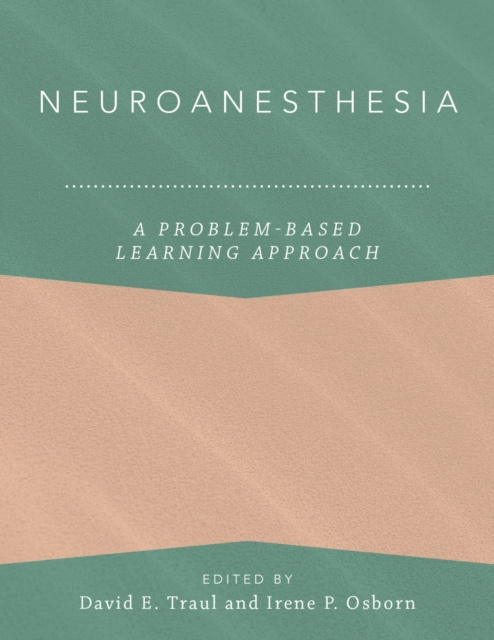 E-book Neuroanesthesia: A Problem-Based Learning Approach David E. Traul