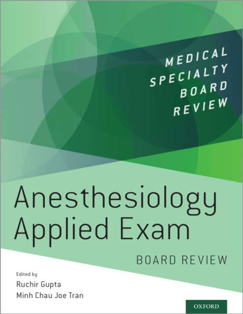E-book Anesthesiology Applied Exam Board Review Ruchir Gupta