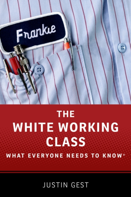 E-kniha White Working Class Justin Gest
