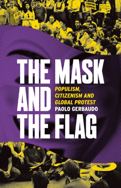E-book Mask and the Flag Paolo Gerbaudo