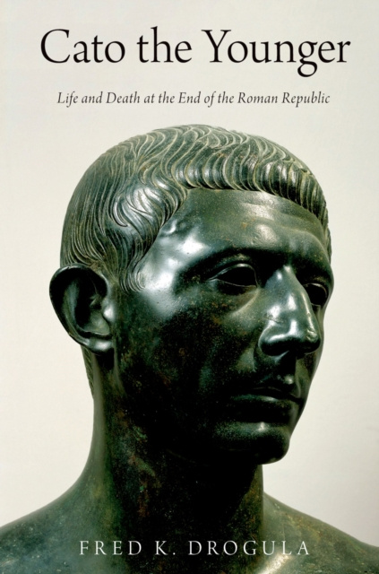 E-Book Cato the Younger Fred K. Drogula