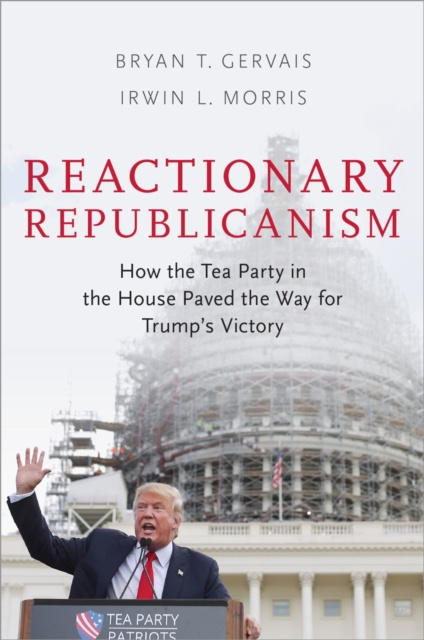 ebook Reactionary Republicanism Bryan T. Gervais