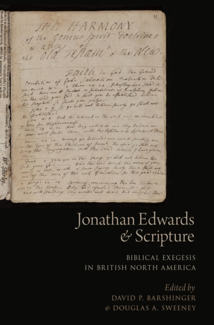 E-book Jonathan Edwards and Scripture David P. Barshinger