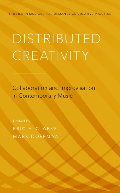 E-knjiga Distributed Creativity Eric F. Clarke