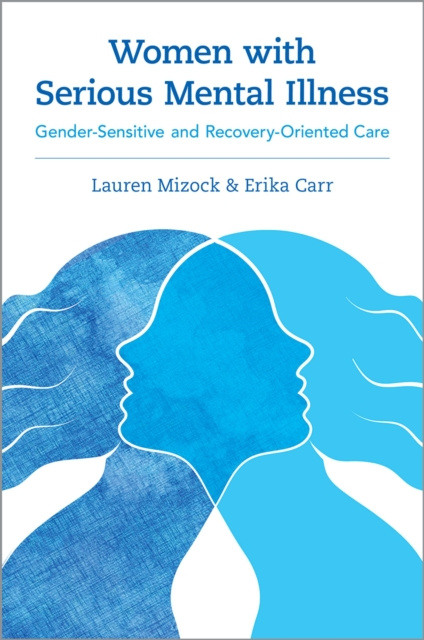 E-book Women with Serious Mental Illness Lauren Mizock