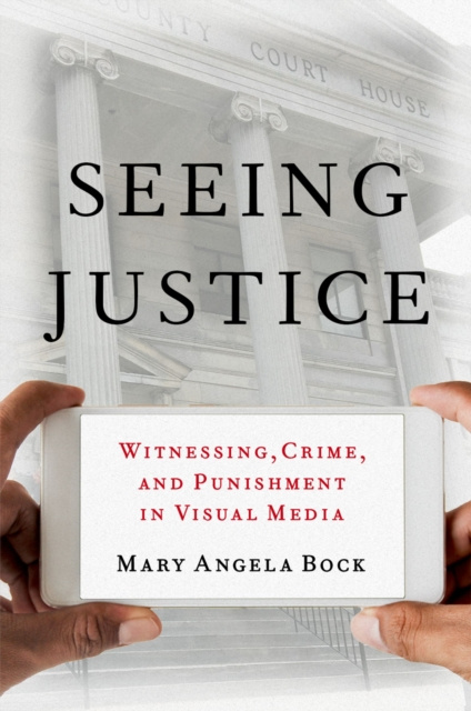 E-knjiga Seeing Justice Mary Angela Bock