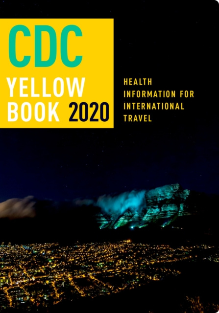 Libro electrónico CDC Yellow Book 2020 Centers for Disease Control and (CDC) Prevention