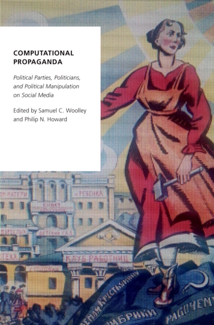E-knjiga Computational Propaganda Samuel C. Woolley