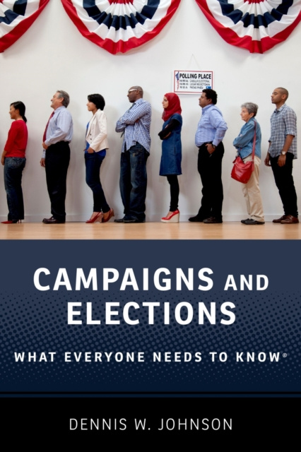 E-book Campaigns and Elections Dennis W. Johnson