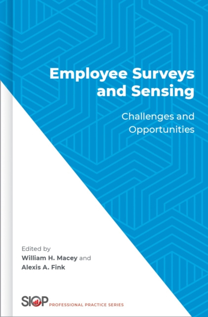 E-Book Employee Surveys and Sensing William H. Macey