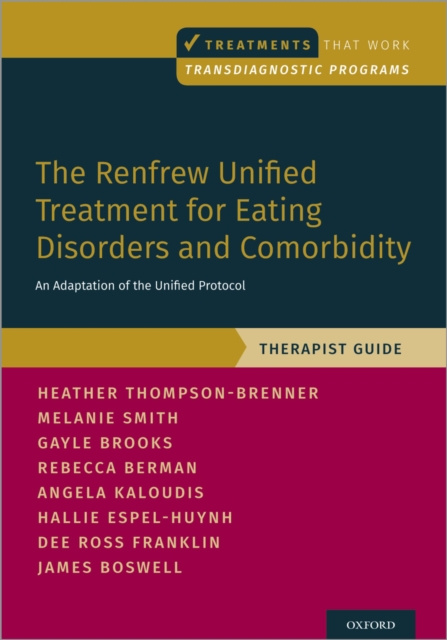 E-kniha Renfrew Unified Treatment for Eating Disorders and Comorbidity Heather Thompson-Brenner