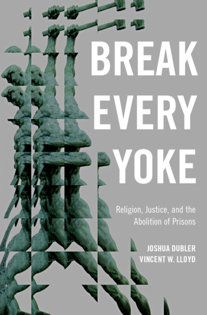 E-knjiga Break Every Yoke Joshua Dubler