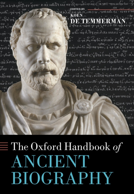 E-kniha Oxford Handbook of Ancient Biography Koen De Temmerman