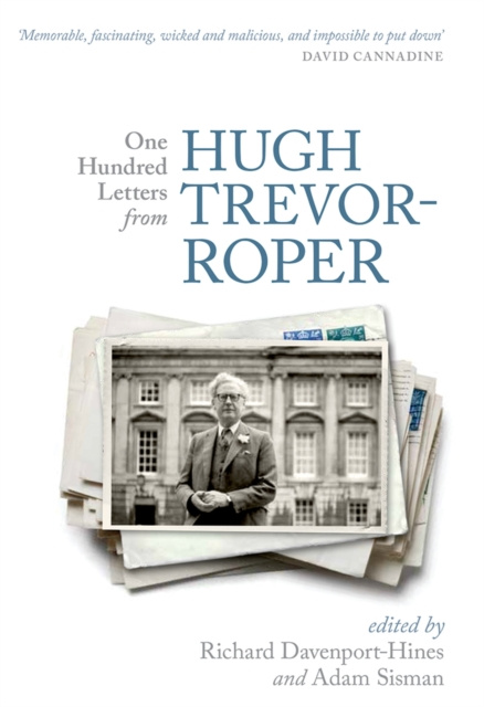 E-kniha One Hundred Letters From Hugh Trevor-Roper Richard Davenport-Hines