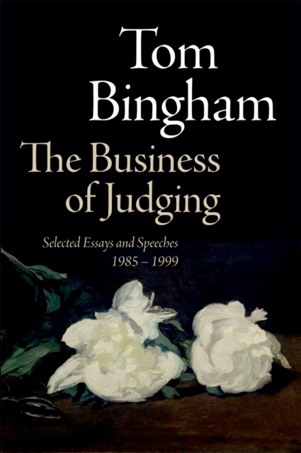 E-kniha Business of Judging Tom Bingham