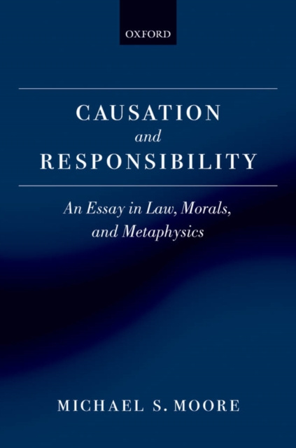 E-book Causation and Responsibility Michael S. Moore