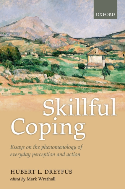 E-book Skillful Coping Hubert L. Dreyfus