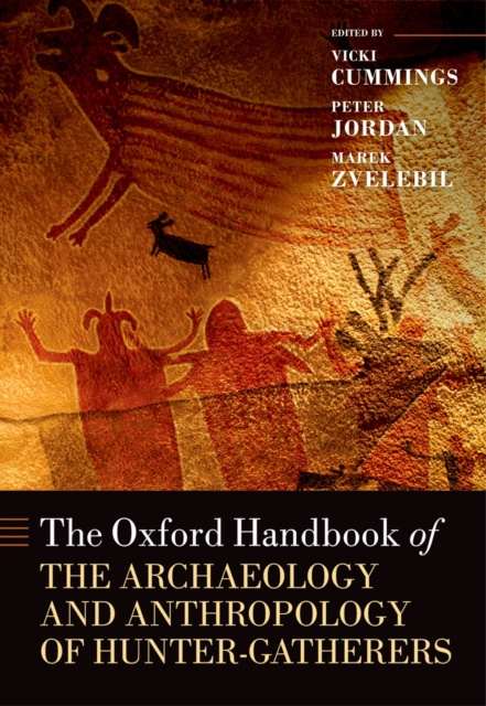 E-kniha Oxford Handbook of the Archaeology and Anthropology of Hunter-Gatherers Vicki Cummings