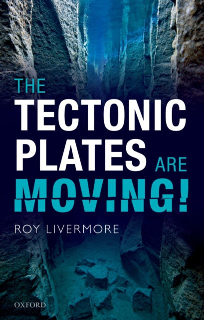 E-book Tectonic Plates are Moving! Roy Livermore