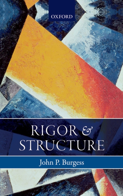 E-knjiga Rigor and Structure John P. Burgess