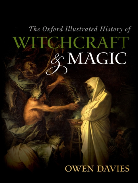 E-kniha Oxford Illustrated History of Witchcraft and Magic Owen Davies