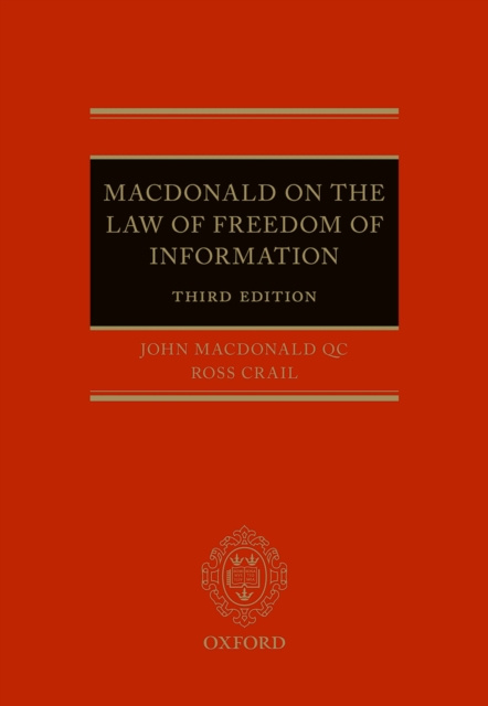 Libro electrónico Macdonald on the Law of Freedom of Information John Macdonald QC
